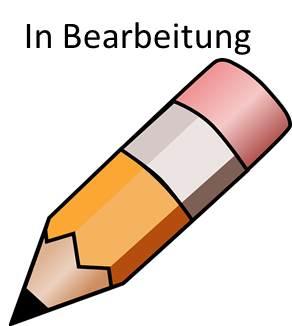 In Bearbeitung - folgt